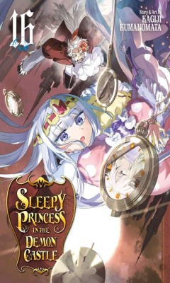 Sleepy Princess in the Demon Castle, Vol. 16: Volume 16(English, Paperback, Kumanomata Kagiji)