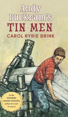 Andy Buckram's Tin Men(English, Hardcover, Brink Carol Ryrie)