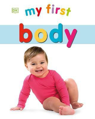 My First Body(English, Board book, DK)