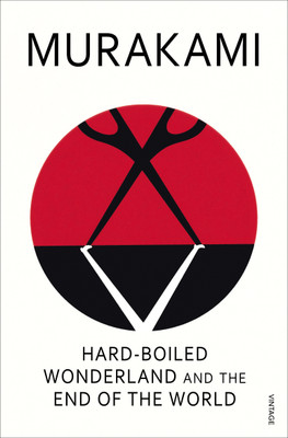 Hard-Boiled Wonderland and the End of the World(English, Paperback, Murakami Haruki)