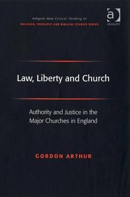 Law, Liberty and Church(English, Hardcover, Arthur Gordon)