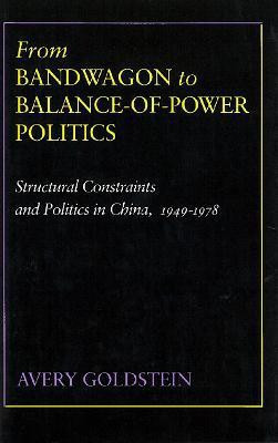From Bandwagon to Balance-of-Power Politics(English, Hardcover, Goldstein Avery)