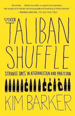The Taliban Shuffle(English, Paperback, Barker Kim)
