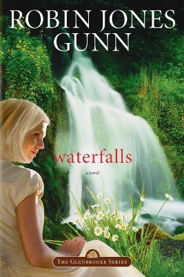 Waterfalls(English, Paperback, Gunn Robin Jones)