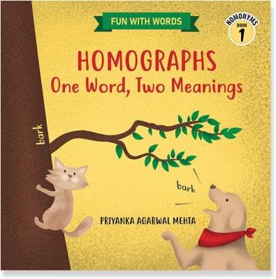 Homographs: One Word, Two Meanings(Paperback, Priyanka Agarwal Mehta)