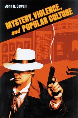 Mystery, Violence, and Popular Culture(English, Paperback, University of Wisconsin Press)