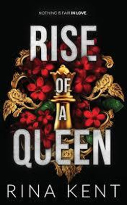 RISE OF QUEEN(Paperback, RINA KENT)