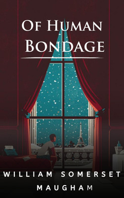 Of Human Bondage(Paperback, William Somerset Maugham)