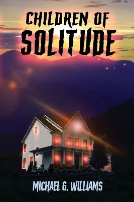 Children of Solitude(English, Paperback, Williams Michael G)