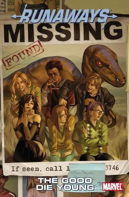 Runaways Vol.3: The Good Die Young(English, Paperback, Vaughan Brian K)