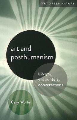 Art and Posthumanism(English, Hardcover, Wolfe Cary)