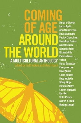 Coming Of Age Around The World  - A Multicultural Anthology(English, Paperback, unknown)