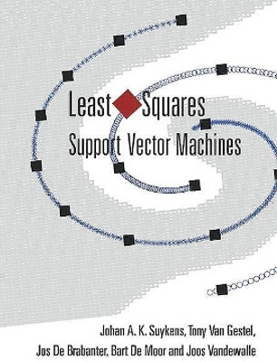 Least Squares Support Vector Machines(English, Hardcover, Suykens Johan A K)