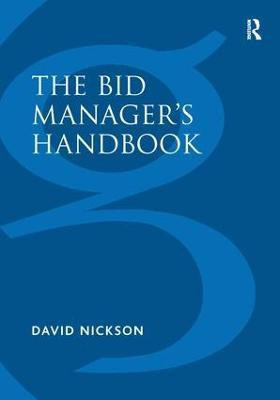The Bid Manager's Handbook(English, Paperback, Nickson David)