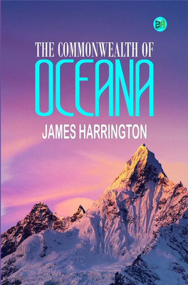 The Commonwealth of Oceana(Hardcover, James Harrington)