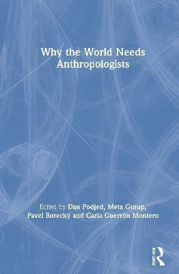 Why the World Needs Anthropologists(English, Hardcover, unknown)