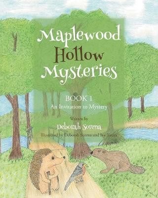 Maplewood Hollow Mysteries BOOK 1(English, Paperback, Sorena Deborah)
