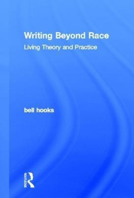 Writing Beyond Race(English, Hardcover, hooks bell)