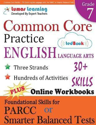 Common Core Practice - 7th Grade English Language Arts(English, Paperback, Learning Lumos)