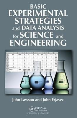 Basic Experimental Strategies and Data Analysis for Science and Engineering(English, Hardcover, Lawson John)