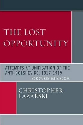 The Lost Opportunity(English, Electronic book text, Lazarski Christopher)
