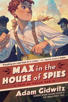 Max in the House of Spies(English, Hardcover, Gidwitz Adam)