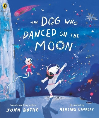 The Dog Who Danced on the Moon(English, Paperback, Boyne John)