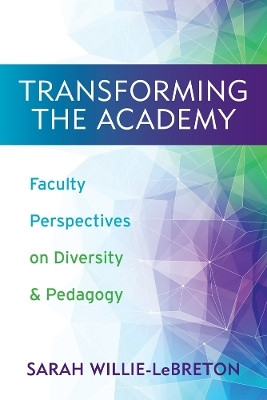 Transforming the Academy(English, Hardcover, unknown)