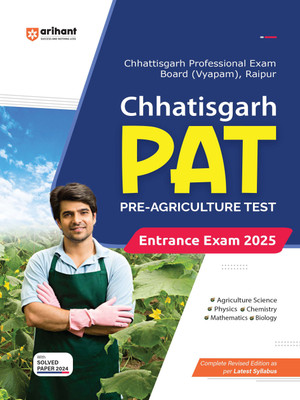 Arihant Study Guide for Chhattisgarh PAT Pre-Agriculture Test Entrance Exam 2025 Complete revised edition as per latest syllabus with solved paper 2024(Paperback, Dr. Ajay Kumar , Nirmal Pandey , Sanjeev Dixit, Shipra Goel)