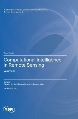 Computational Intelligence in Remote Sensing(English, Hardcover, unknown)