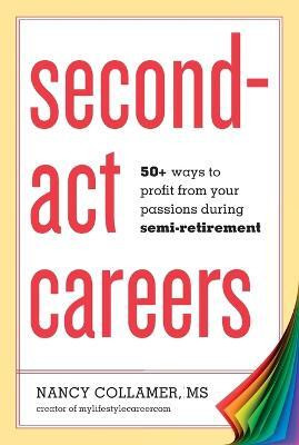 Second-Act Careers(English, Paperback, Collamer Nancy)