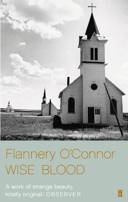 Wise Blood(English, Paperback, O'Connor Flannery)