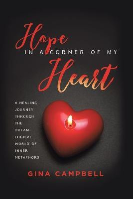 Hope in a Corner of My Heart(English, Paperback, Campbell Gina)