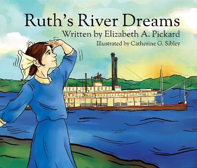 Ruth's River Dreams(English, Paperback, Pickard Elizabeth A.)