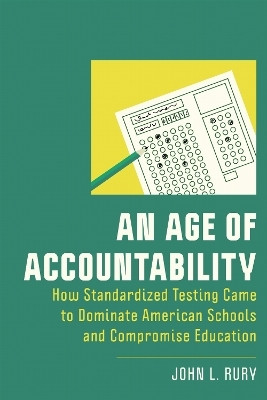 An Age of Accountability(English, Paperback, Rury John L.)