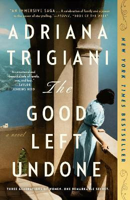 The Good Left Undone(English, Paperback, Trigiani Adriana)
