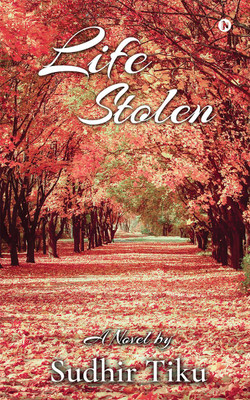LIFE STOLEN(English, Paperback, Sudhir Tiku)