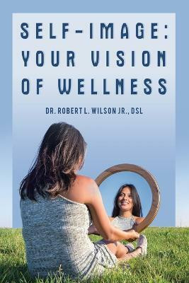 Self-Image(English, Paperback, Wilson Dsl Robert L Dr Jr)