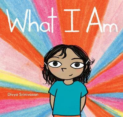 What I Am(English, Hardcover, Srinivasan Divya)