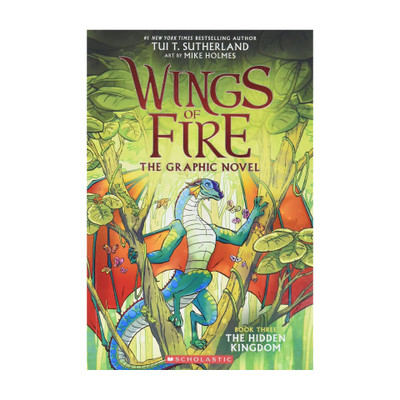 Wings of Fire Graphic Novel #03: The Hidden Kingdom (Graphix)(English, Paperback, Sutherland Tui T)