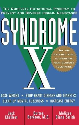 Syndrome X(English, Hardcover, Challem Jack)