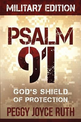 Psalm 91 Military Edition(English, Paperback, Ruth Peggy Joyce)
