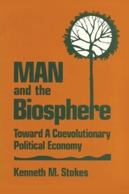 Man and the Biosphere:(English, Paperback, Stokes Kenneth M.)