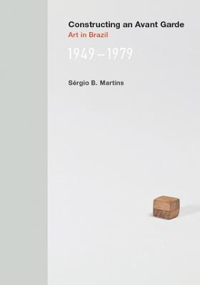 Constructing an Avant-Garde(English, Hardcover, Martins Sergio B.)