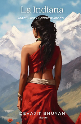 La Indiana(Swedish, Paperback, Bhuyan Devajit)