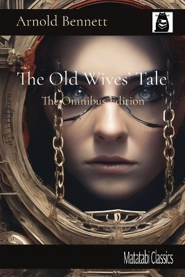 The Old Wives' Tale(English, Paperback, Bennett Arnold)