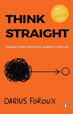 THINK STRAIGHT: Change Your Thoughts, Change Your Life
Book(Paperback, Darius Foroux)