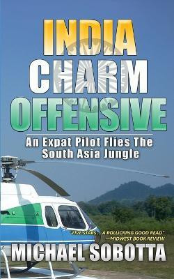 India Charm Offensive(English, Paperback, Sobotta Michael)