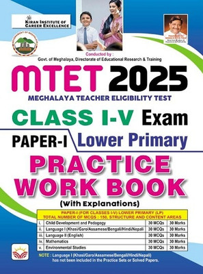 MTET 2025 (Meghalaya Teacher Eligibility Test) Class 1 to 5 Paper 1 Lower Primary Practice Work Book (English Medium) (5317)(Paperback, Think Tank of Kiran Institute of Career Excellence, KICX)
