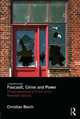 Foucault, Crime and Power(English, Hardcover, Borch Christian)